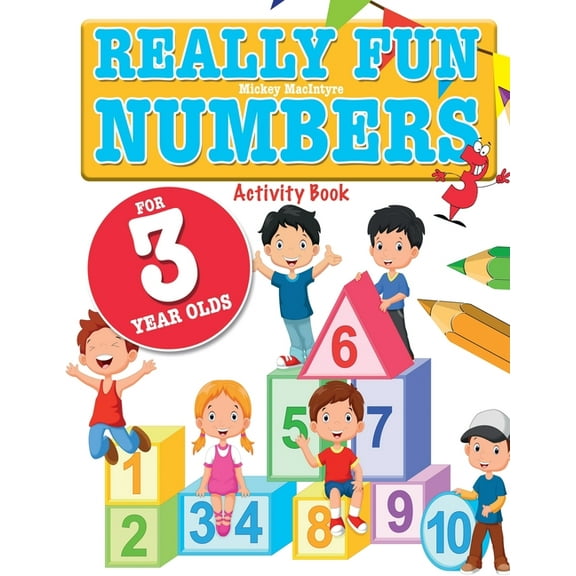 Really Fun Numbers For 3 Year Olds: A fun & educational counting numbers activity book for three year old children, (Paperback)