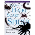 thumbnail image 1 of Pre-Owned The Really Hairy Scary Spider: And Other Creatures With Lots of Legs (The Really Horrible Guides) (Hardcover) 0789410281 9780789410283, 1 of 1