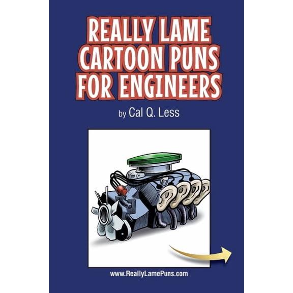 Really Lame Cartoon Puns for Engineers, (Paperback)