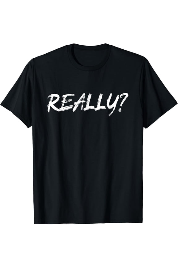 Really T-Shirt