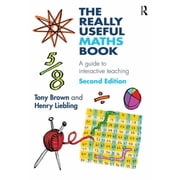 Really Useful The Really Useful Maths Book A guide to interactive teaching, Paperback