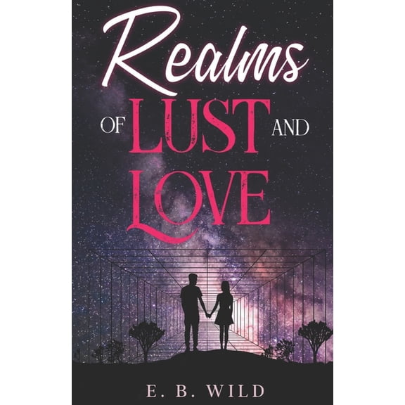 Realms of Lust and Love (Paperback)