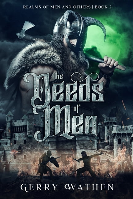 Realms of Men and Others: The Deeds of Men (Series #2) (Paperback)