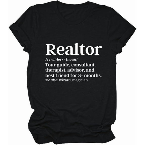 Realtor T Shirt for Women Letter Print Graphic Tops Tees Short Sleeve Real Estate Agent Gift Funny Shirts