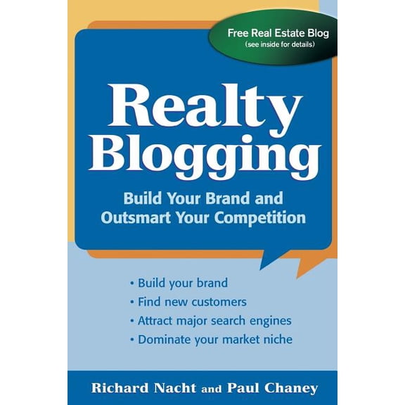 Realty Blogging: Build Your Brand and Out-Smart Your Competition, (Paperback)