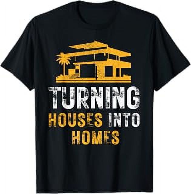 Realty Turning Houses Into Homes Real Estate Sale Realtor TShirt