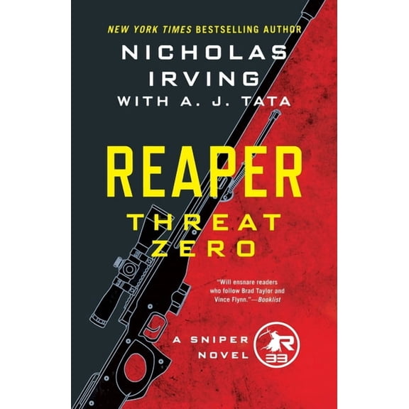 The Reaper Series: Reaper: Threat Zero : A Sniper Novel (Series #2) (Paperback)