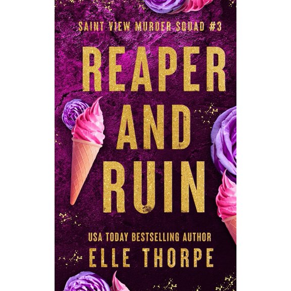 Saint View Murder Squad Reaper and Ruin, Book 3, (Paperback)