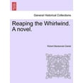 thumbnail image 1 of Reaping the Whirlwind. a Novel. (Paperback), 1 of 1