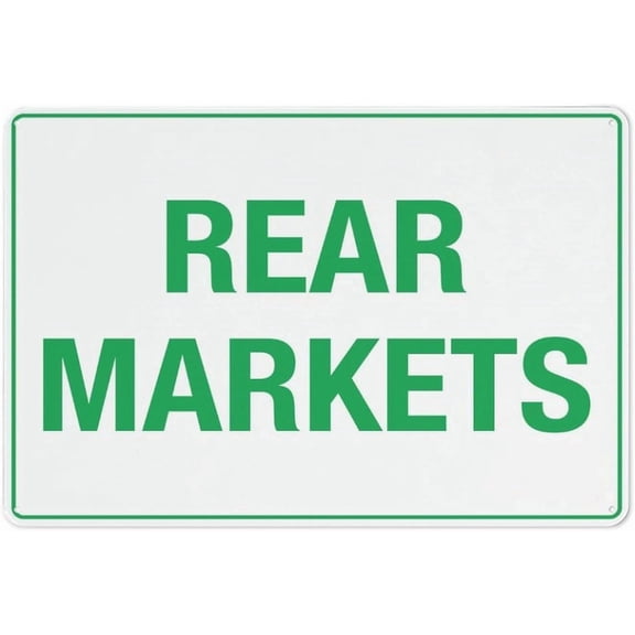 Rear Markets Reflective Aluminum Metal Signage - 8"x12", With Symbol, Weatherproof - Market, Retail Area, Shopping Center, Back Entrance
