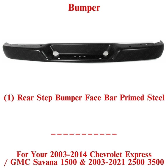 Rear Step Bumper Primed Steel For 2003-14 Express /Savana 1500 & 03-21 2500 3500