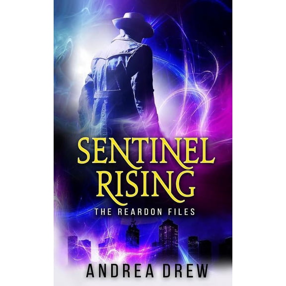 Reardon Files Sentinel Rising: Reardon Files 1, Book 1, (Paperback)
