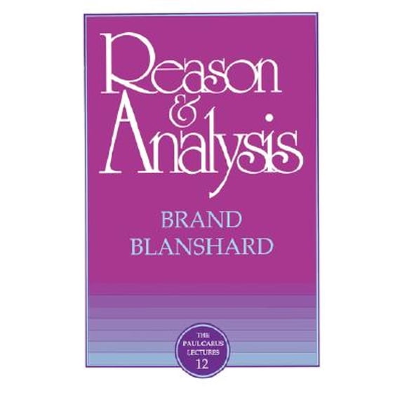 Pre-Owned Reason & Analysis (Paperback) 0875481124 9780875481128