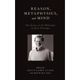 thumbnail image 1 of Reason, Metaphysics, and Mind: New Essays on the Philosophy of Alvin Plantinga, (Hardcover), 1 of 1