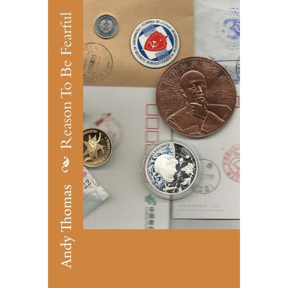 Reason To Be Fearful (Paperback)