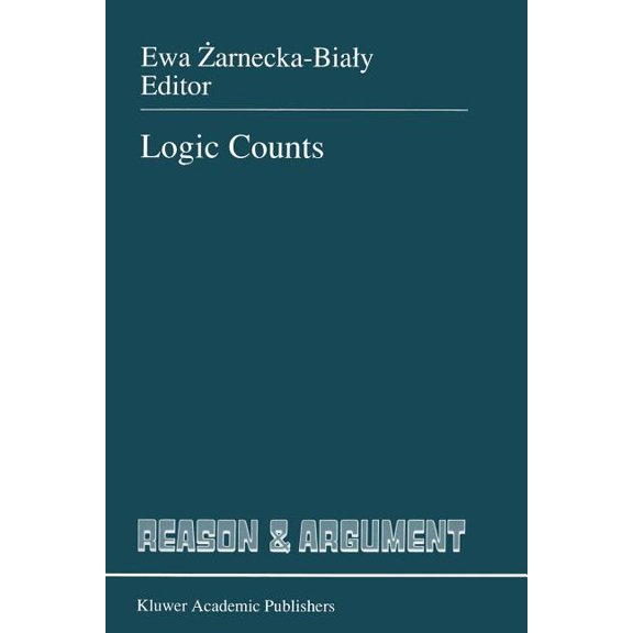 Reason and Argument Logic Counts, Book 3, (Paperback)