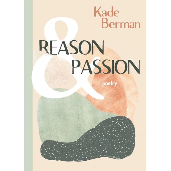 Reason and Passion (Paperback)