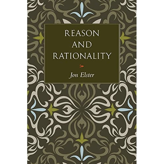Pre-Owned Reason and Rationality (Hardcover) 0691139008 9780691139005