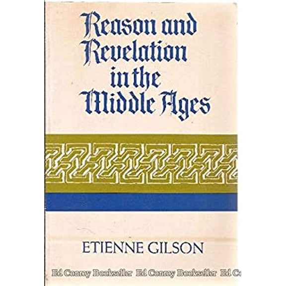 Pre-Owned Reason and Revelation in the Middle Ages (Paperback) 0684150263 9780684150260
