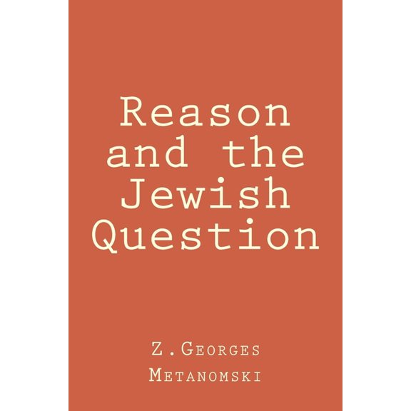 Reason and the Jewish Question (Paperback)