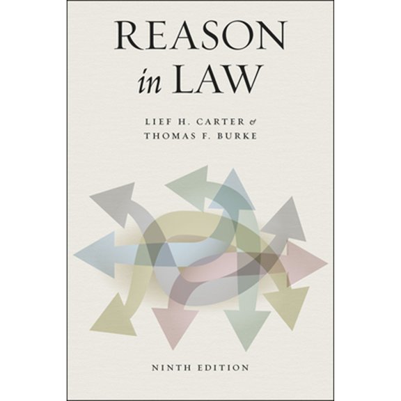 Pre-Owned Reason in Law: Ninth Edition (Paperback) 022632818X 9780226328188