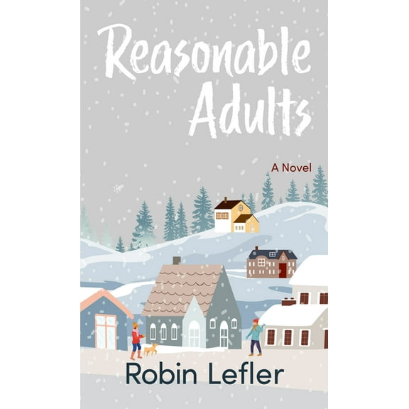 Reasonable Adults, (Paperback)