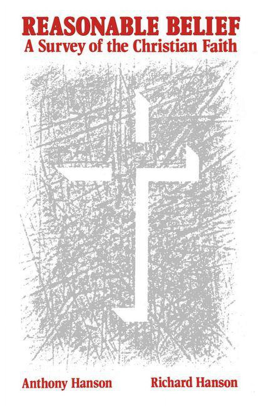 Reasonable Belief (a Survey of the Christian Faith, (Paperback)