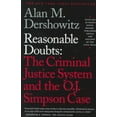 thumbnail image 1 of Reasonable Doubts : The Criminal Justice System and the O.J. Simpson Case (Paperback), 1 of 1
