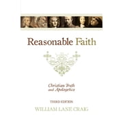 Reasonable Faith Christian Truth and Apologetics 3rd Edition, Paperback