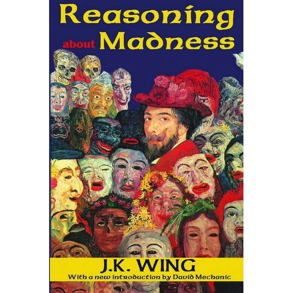 Reasoning About Madness, (Hardcover)