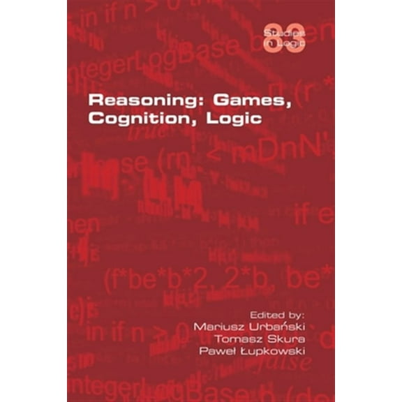 Reasoning: Games, Cognition, Logic (Paperback)