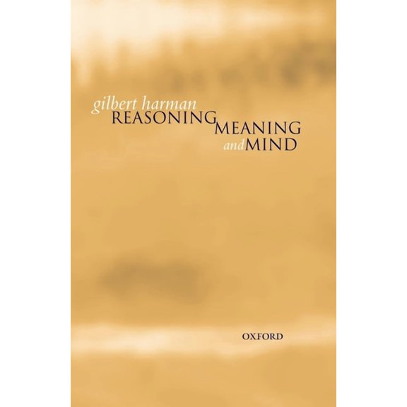 Reasoning, Meaning, and Mind, (Hardcover)