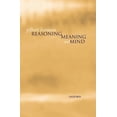 thumbnail image 1 of Reasoning, Meaning, and Mind, (Hardcover), 1 of 1