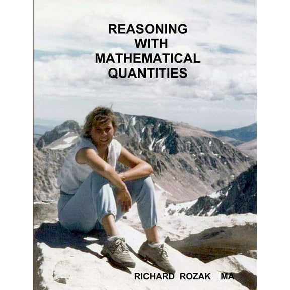 Reasoning with Mathematical Quantities 5th Edition, (Paperback)