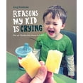thumbnail image 1 of Pre-Owned Reasons My Kid is Crying (Hardcover) 1447252683 9781447252689, 1 of 1