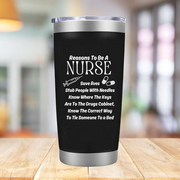 Reasons To Be A Nurse Tumbler Nurse Gifts for Women - Nurse Appreciation Gifts Nurses Week Gifts for Female Male - New Nurses, RN, LPN, 20oz Nurse Thermal Mug Laser Engraved - Black