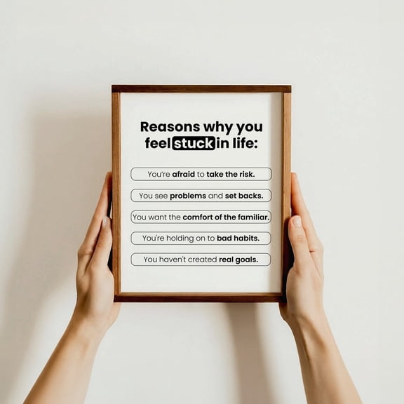 Reasons Why You Feel Stuck In Life Self Improvement Motivational Poster , Poster Print Only