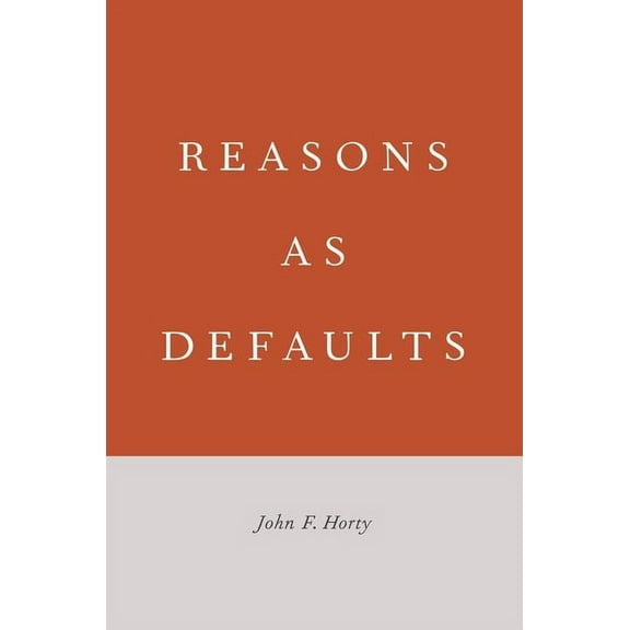 Reasons as Defaults, (Paperback)