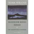 thumbnail image 1 of Pre-Owned Reasons for Moving, Darker & the Sargentville Not: Poems (Paperback) 0679736689 9780679736684, 1 of 1