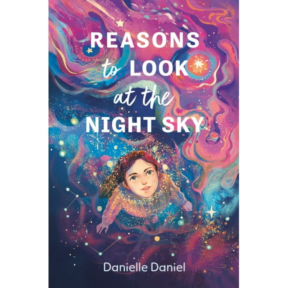 Reasons to Look at the Night Sky, (Hardcover)