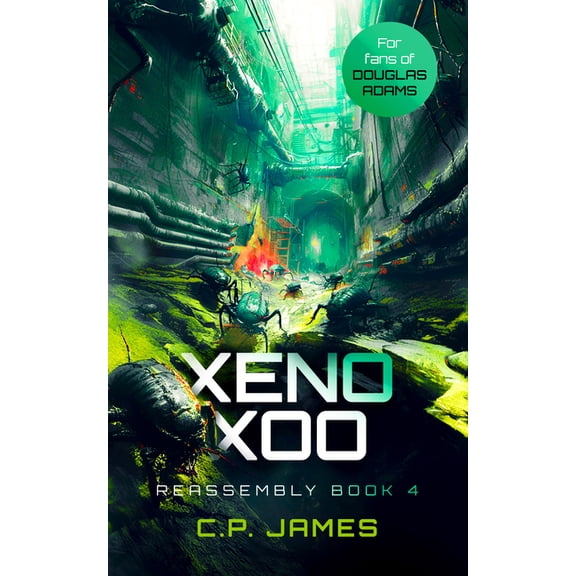 Reassembly Xeno Xoo: A Humorous Space Opera, Book 4, (Paperback)