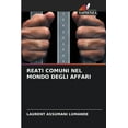 thumbnail image 1 of Reati Comuni Nel Mondo Degli Affari (Paperback), 1 of 1