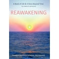 thumbnail image 1 of Reawakening: a BOOK OF LIFE & A STORY BEYOND TIME, (Hardcover), 1 of 1