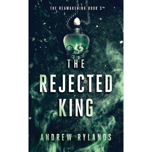 Reawakening The Rejected King, Book 3, (Paperback)