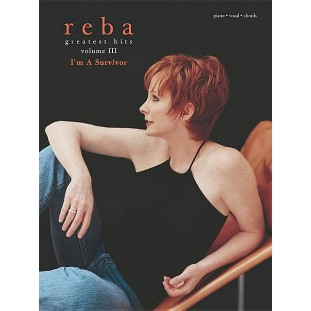 Reba: Reba McEntire -- Greatest Hits, Vol 3: I'm a Survivor (Piano/Vocal/Chords) (Paperback)