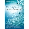 thumbnail image 1 of Rebaptism Calmly Considered (Paperback), 1 of 1