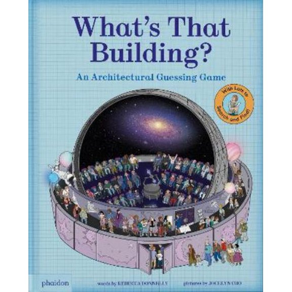 Rebecca Donnelly What's That Building? (Hardcover)