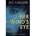 thumbnail image 1 of Rebecca Kyle Her Mind's Eye, Book 1, (Paperback), 1 of 1