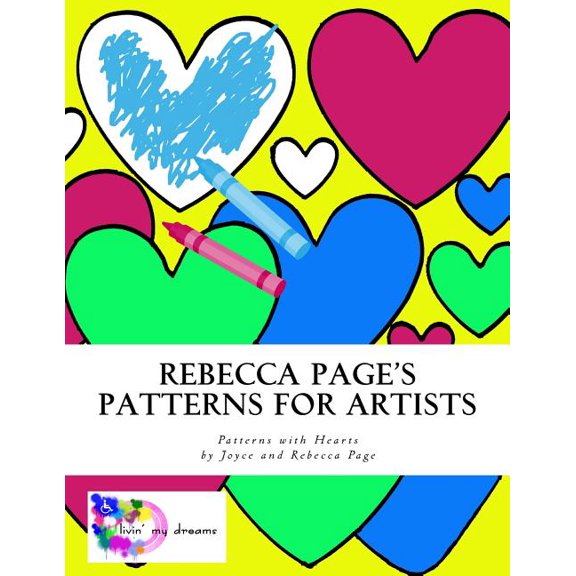 Rebecca Page's Patterns for Artists: Rebecca Page's Patterns for Artists : Patterns with Heart (Series #2) (Paperback)