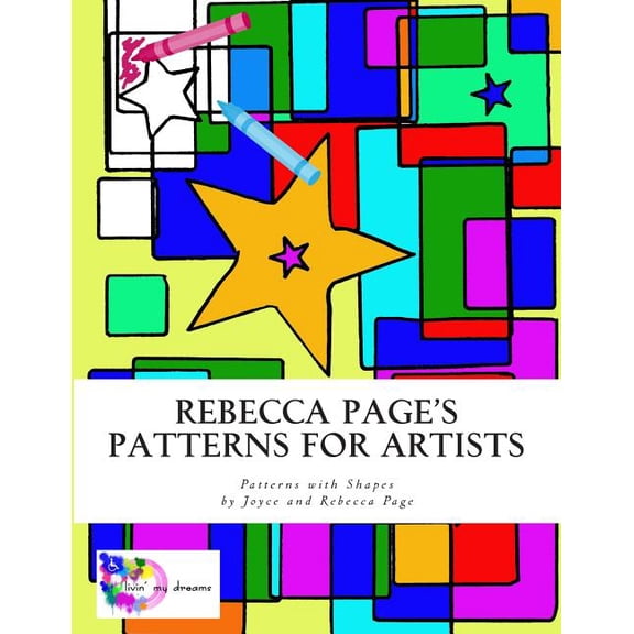 Rebecca Page's Patterns for Artists: Rebecca Page's Patterns for Artists : Patterns with Shapes (Series #1) (Paperback)